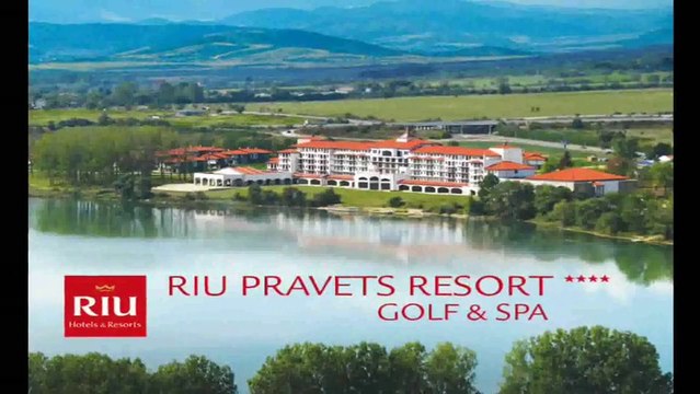 Riu Pravets Resort Golfhotel & Spa Riu Hotels Resorts Reisebuero Fella