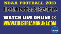 Watch Illinois State Redbirds vs Ball State Cardinals Live Streaming Game Online