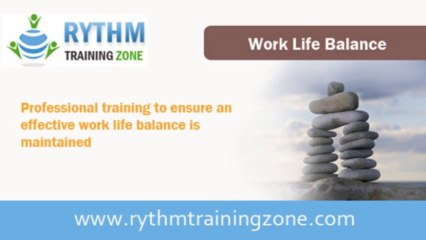 Work life Balance Training Course in Dubai UAE | Work Life Balance