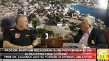 Prof. Dr. Bahtiyar Özçaldıran Alfa Tivi'ye Konuk Oldu...