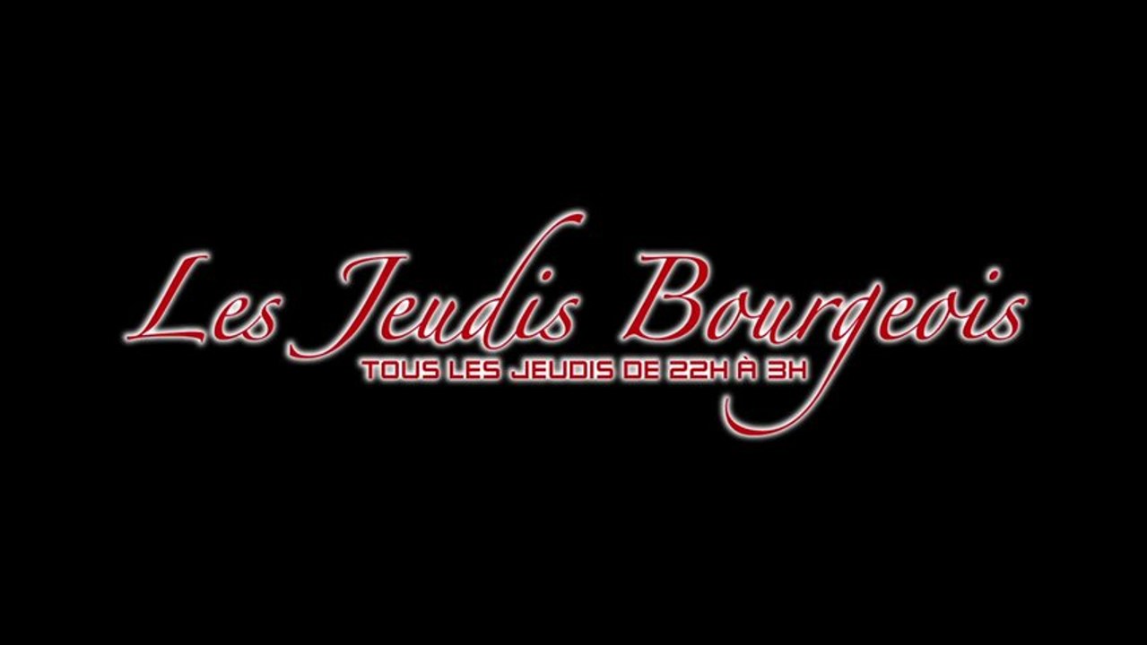 Les Jeudis Bourgeois Saison 2 - Opening jeudi 16 Mai