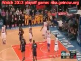 Knciks vs Pacers Playoffs 2013 game 1  Live Stream