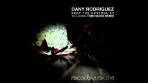 Dany Rodriguez - Keep the Control (Original Mix) [Recode Musik]
