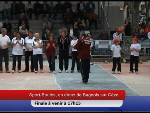 Présentation des finales, Grand Prix de Bagnols sur Cèze 2013, Sport-Boules