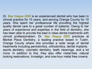 Marketplace Dentistry | Marketplace Dentistry Tustin CA | Naz Haque DDS