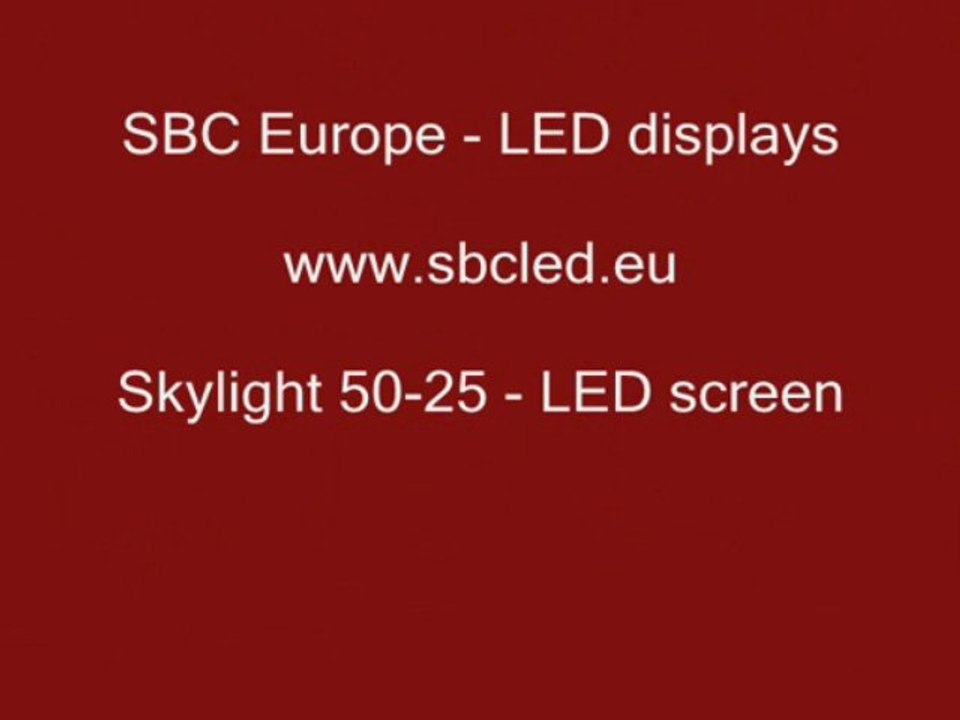 www.sbcled.eu - LED display, LED screen, LED Anzeige - Skylight Series (part2)