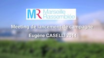 E. Caselli vous invite à son meeting de campagne, lundi 13 mai au Parc Chanot à18h30 - Marseille Municipales 2014
