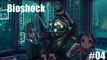 Bioshock [04] -Petites soeurs et Big daddy-