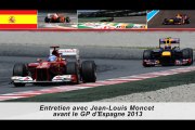 Entretien avec Jean-Louis Moncet avant le Grand Prix d'Espagne 2013