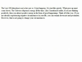 A Discussion About The Law Of Attraction