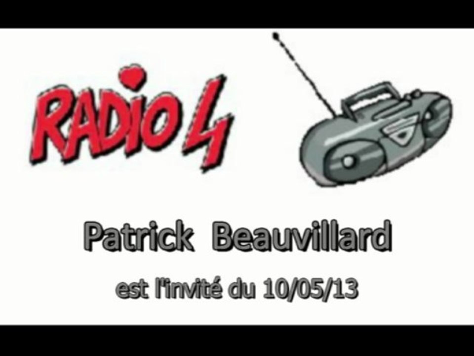 Beauvilard invité de Radio4 le 10/05/13