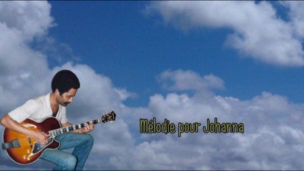 Jocelyn Aucagos-Mélodie pour Johanna