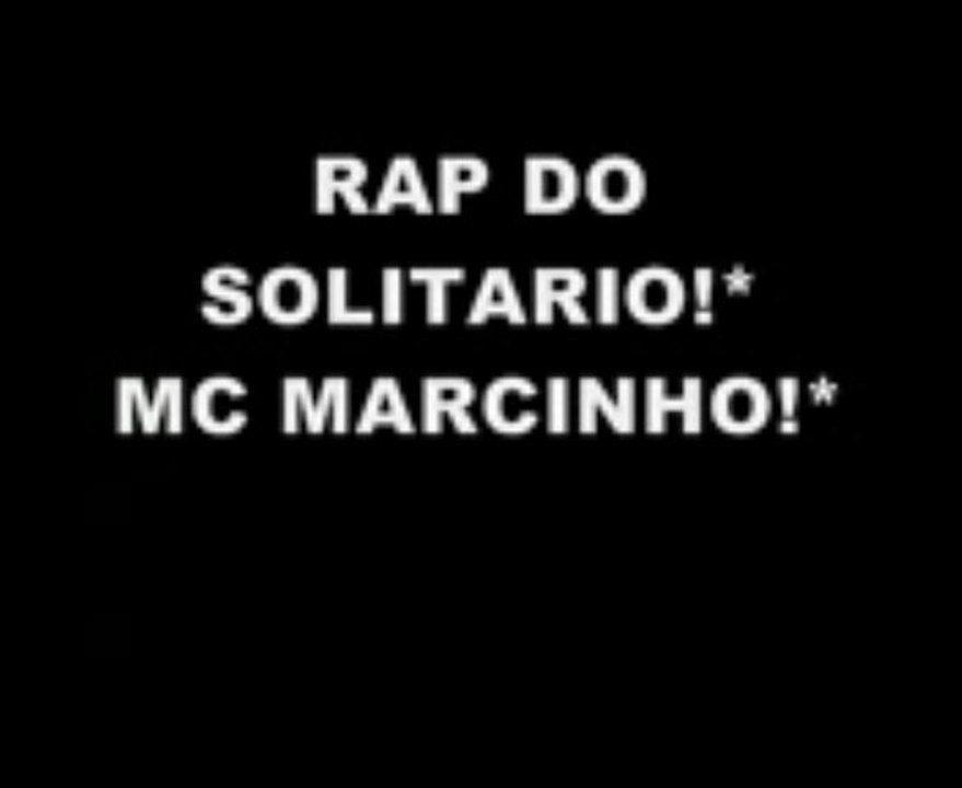 Rap do solitario!_
