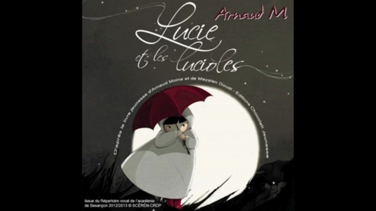 Arnaud M Lucie et les lucioles