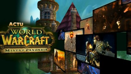 Actu WoW n°58 : L'actu en vidéo