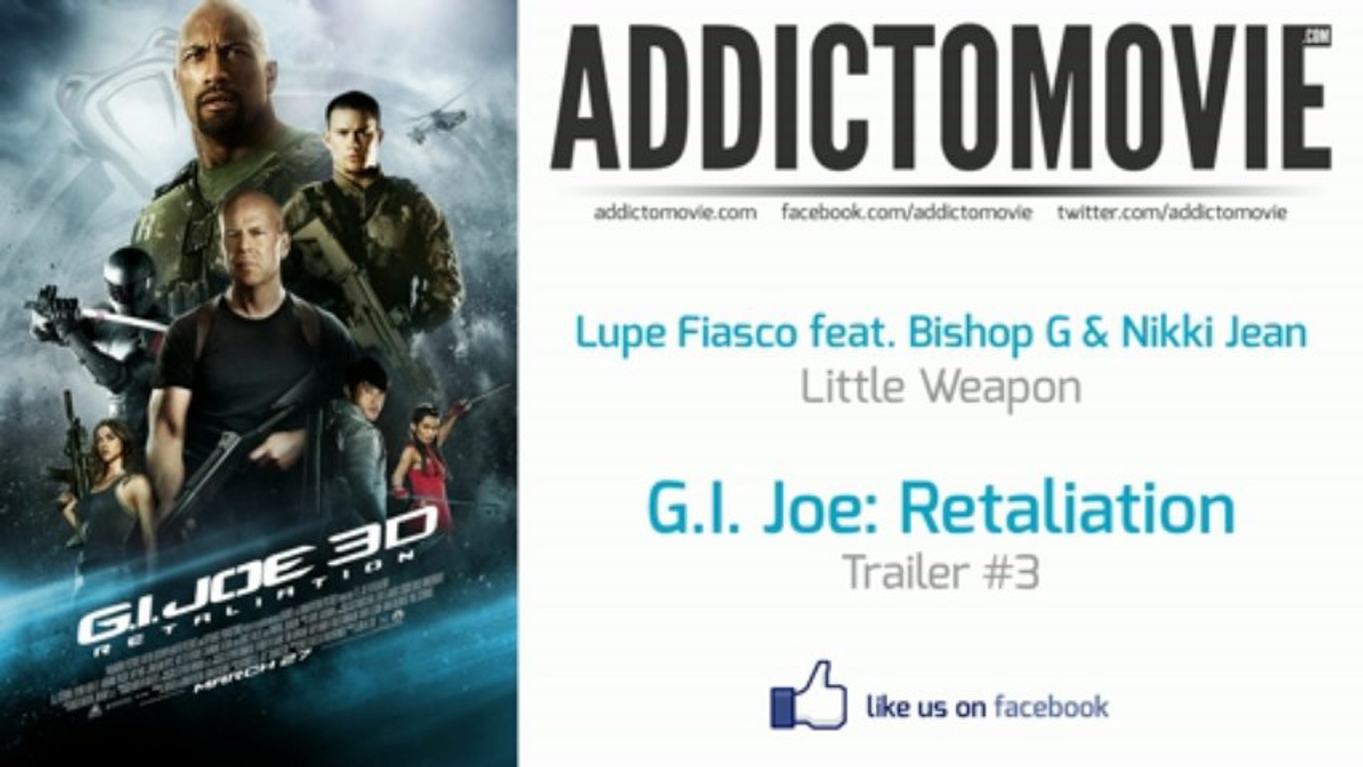 G.I. Joe: Retaliation - Trailer #3 Music (Lupe Fiasco feat. Bishop G &  Nikki Jean - Little Weapon) - video Dailymotion
