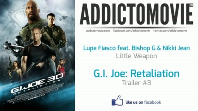 G.I. Joe: Retaliation - Trailer #3 Music (Lupe Fiasco feat. Bishop G & Nikki Jean - Little Weapon)