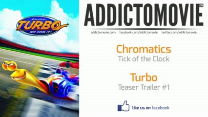 Turbo - Teaser Trailer #1 Music #1 (Chromatics - Tick of the Clock)