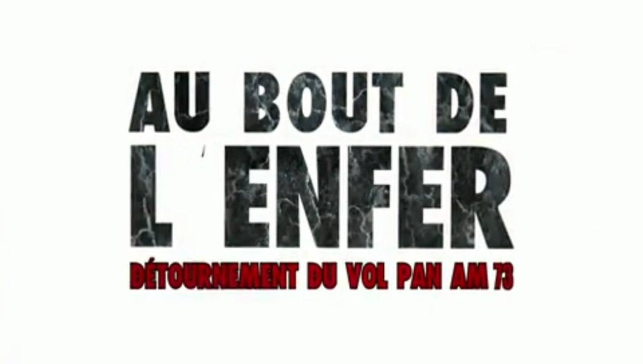 Au bout de l'enfer - Detournement du vol pan am 73