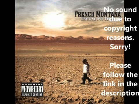 French Montana - Excuse My French Album Leak Download