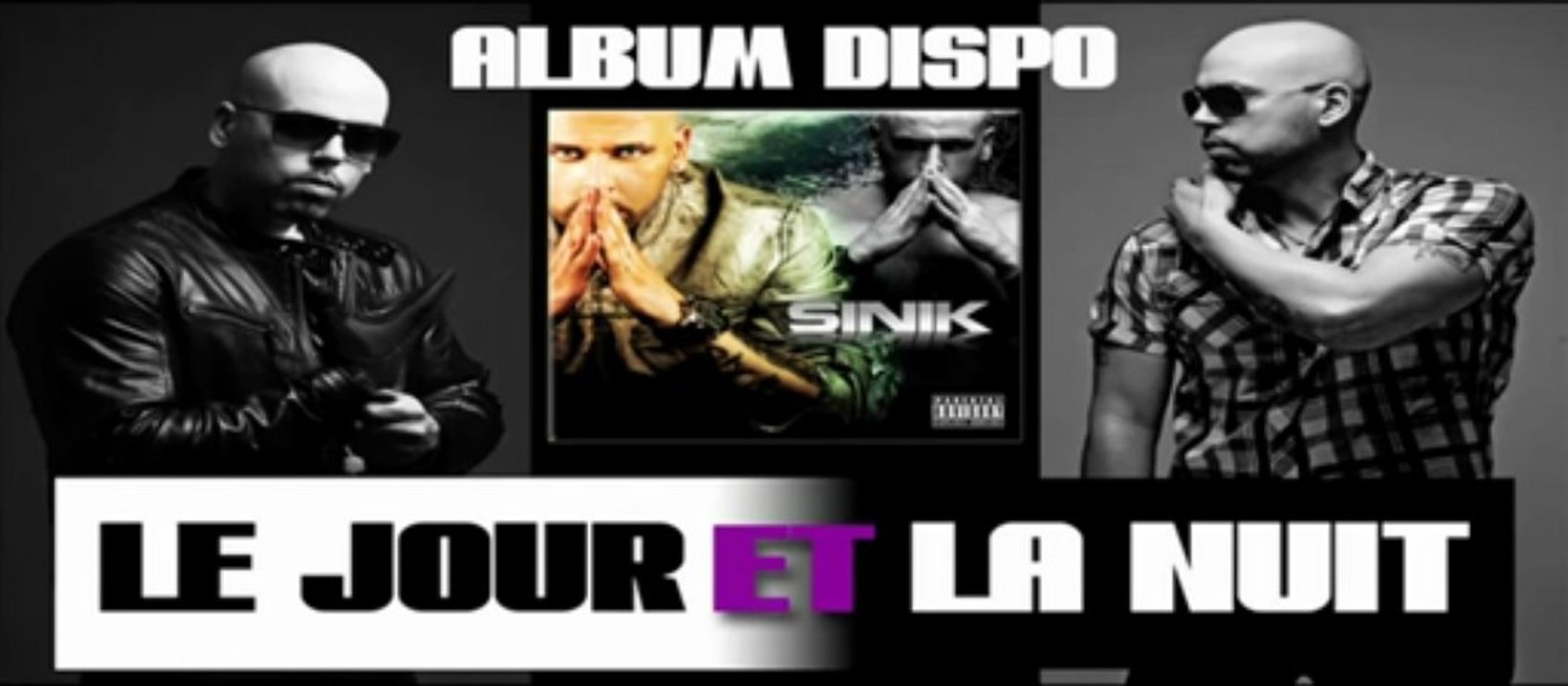 Sinik - Le jour et la nuit