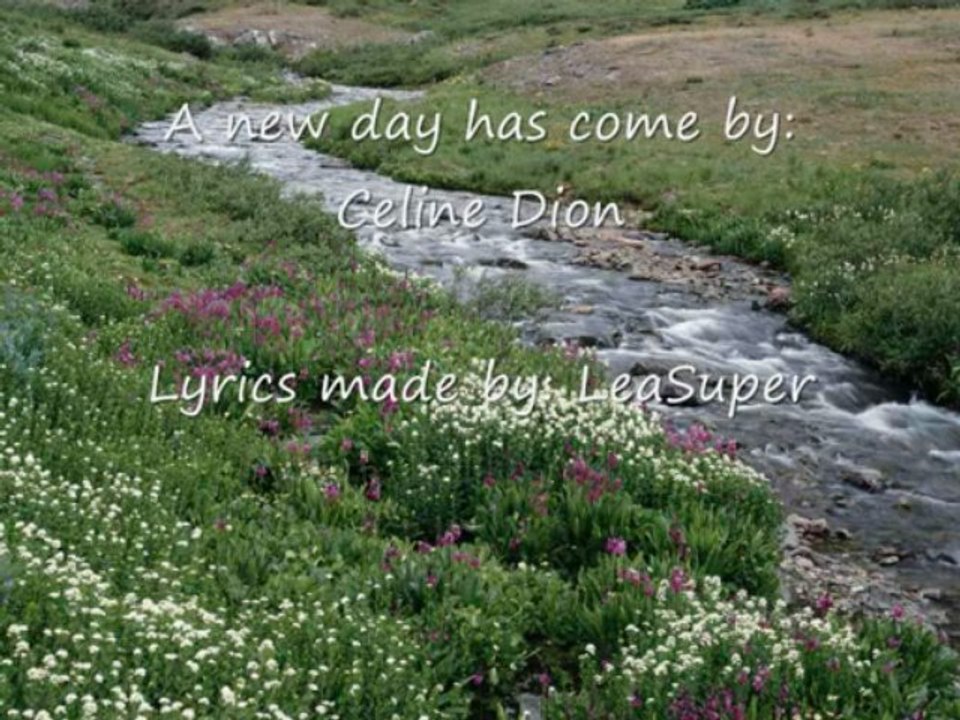 Celine Dion -  new day has come LYRICS