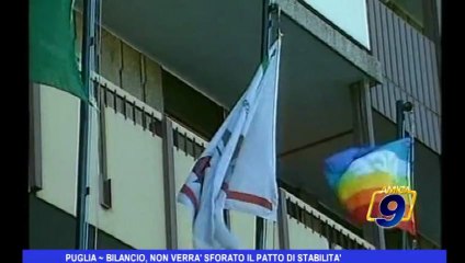 Puglia | Bilancio, non verrà sforato il patto di stabilità