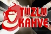KAYTV TUZLU KAHVE 8 MAYIS 2013