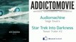 Star Trek Into Darkness - Teaser Trailer #2 Music #1 (Audiomachine - Siege Towers)