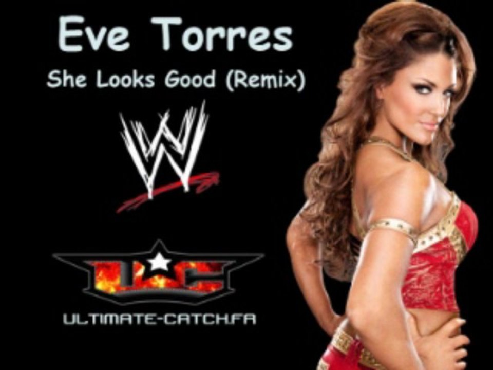 Eve Torres - She Looks Good (remix)