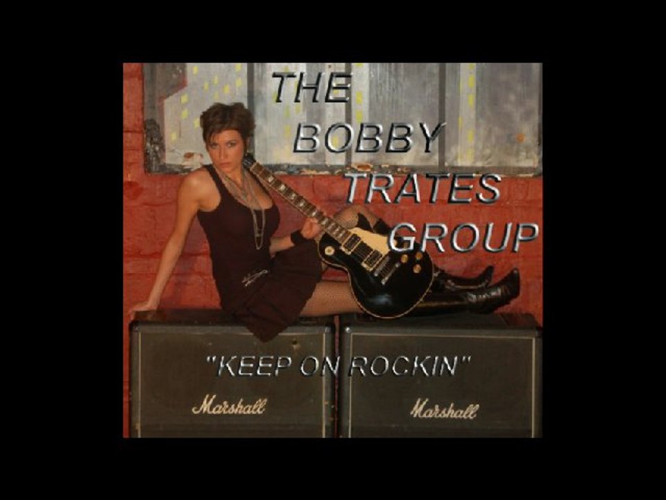 The Bobby Trates Group "Right There"