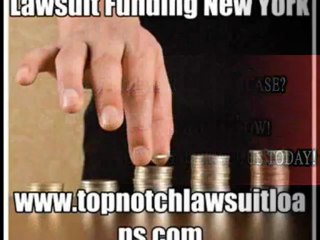 Lawsuit Funding New York - Top Notch Funding