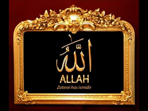 ESMÂ'ÜL-HÜSNÂ - Allah'ın güzel isimleri