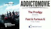 Fast & Furious 6 - Final Trailer Music #1 (The Prodigy - Breathe The Glitch Mob Remix)﻿﻿