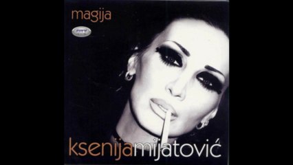 Ksenija Mijatovic - Dama pik - (Audio 2011) HD