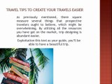 Travel Tips to create Your Travels Easier