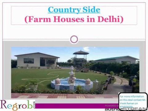 Country Side offers 1008 sq yard Farm Houses in Delhi at Reasonable Price.