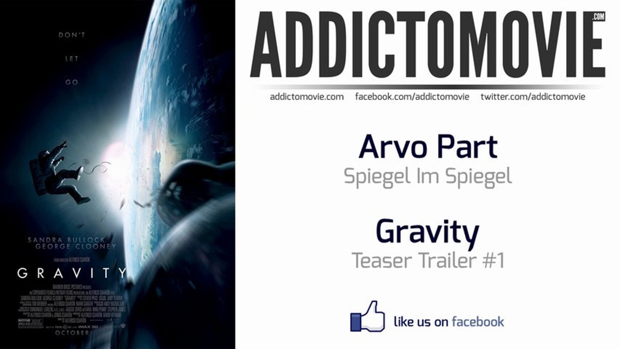 Gravity - Teaser Trailer #1 Music #1 (Arvo Part - Spiegel Im Spiegel)