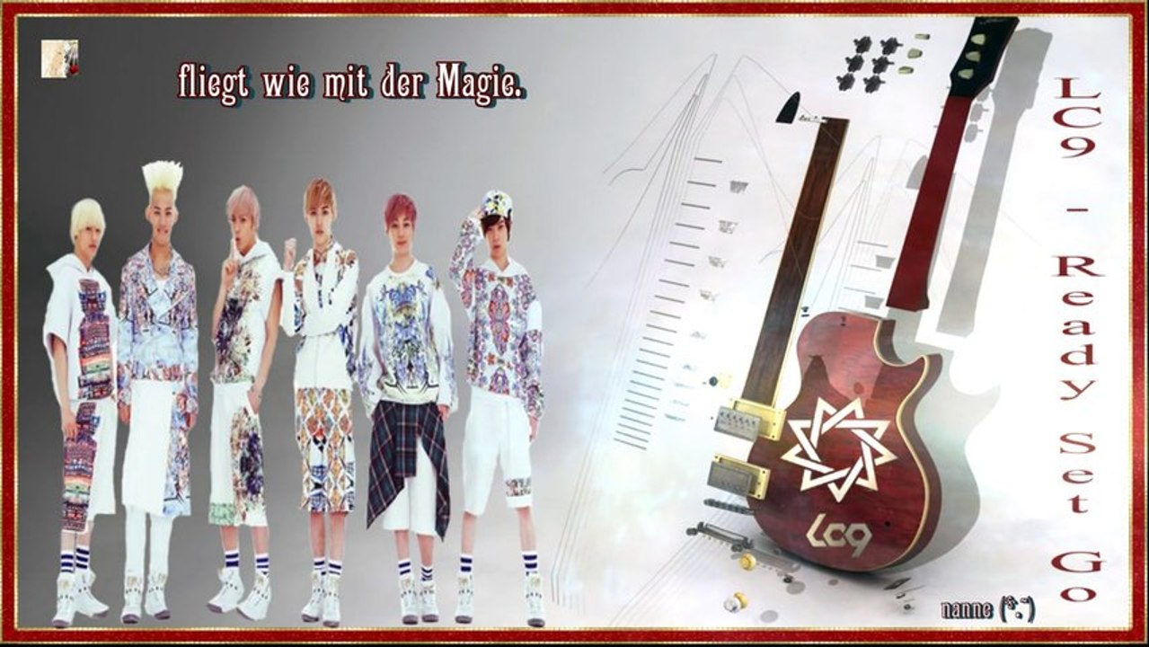 LC9 - Ready Set Go k-pop [german sub]