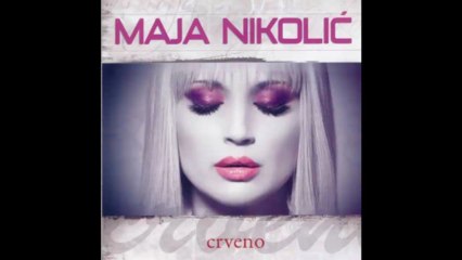 Maja Nikolic - Zora - (Audio 2011) HD