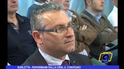Barletta | Risparmiami dalla crisi, il convegno