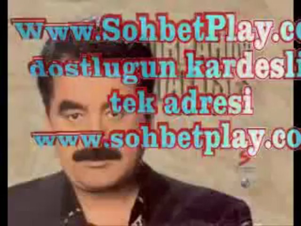 sohbetplay.com  İBRAHİM TATLISES  - Hasret Kaldım sana hasretim sevdiyim