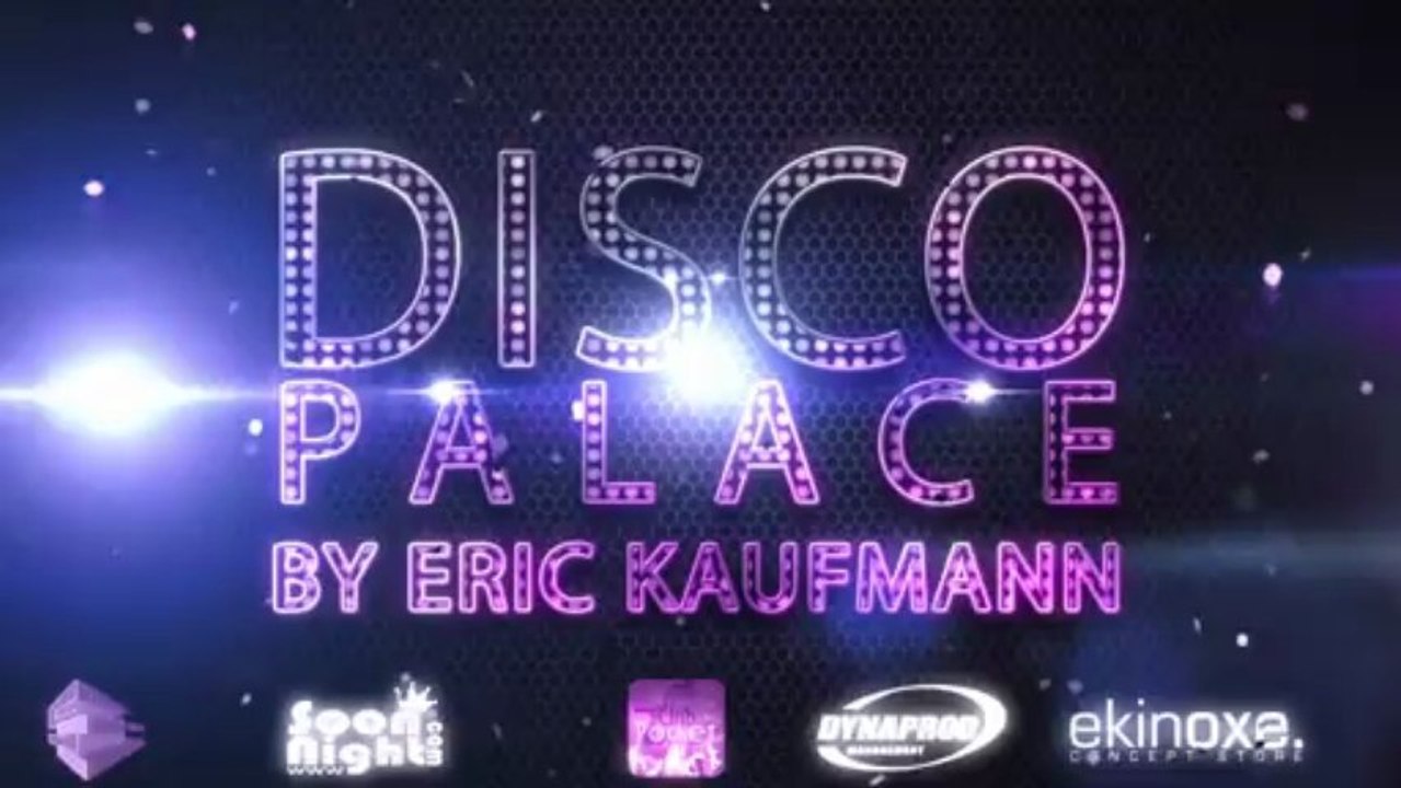 DISCO PALACE BY ERIC KAUFMANN @ CESAR PALACE ☆ DIMANCHE 19 MAI 2013 (VEILLE DE FÊTE)