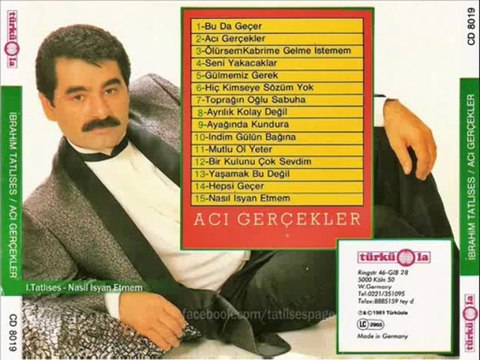 Ibrahim Tatlıses - Nasil Isyan Etmem