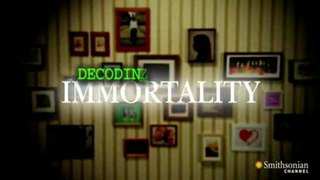 Decoding Immortality