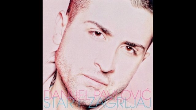Danijel Pavlovic - Pomahnitali - (Audio 2011) HD