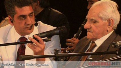 Raci Alkır - Can Bula Cananını