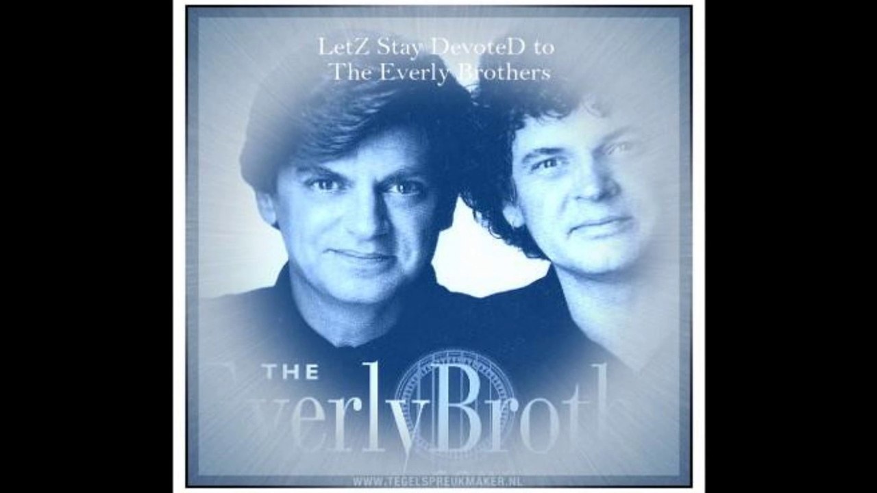 Everly Brothers ~Girls, Girls, Girls (What a Headache)  & Made To Love