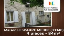 A louer - Maison/villa - LESPARRE MEDOC (33340) - 4 pièces - 84m²