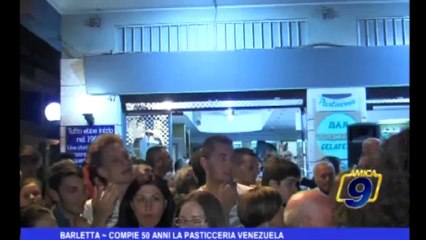 Barletta | Compie 50 anni la pasticceria Venezuela